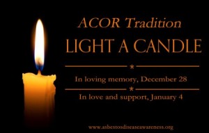 Light a candle for mesothelioma victims.