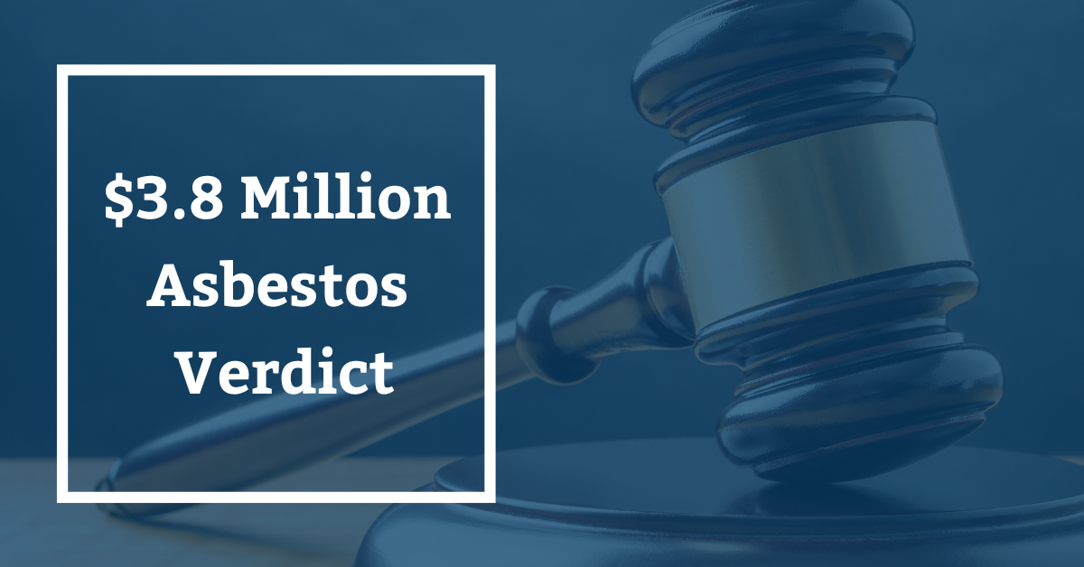 $3.8 Million Asbestos Verdict Secured by Simmons Hanly Conroy