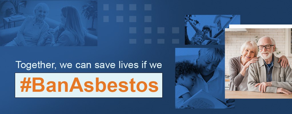 #BanAsbestos to Save Lives
