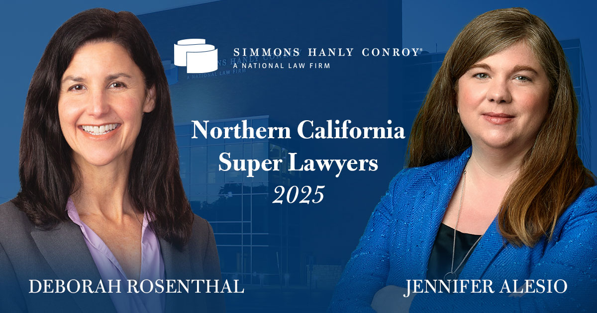 Simmons Hanly Conroy Attorneys Win Northern California Super Lawyers Distinction in 2025