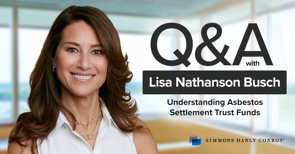 Understanding asbestos settlement trust funds with Lisa Nathanson Busch