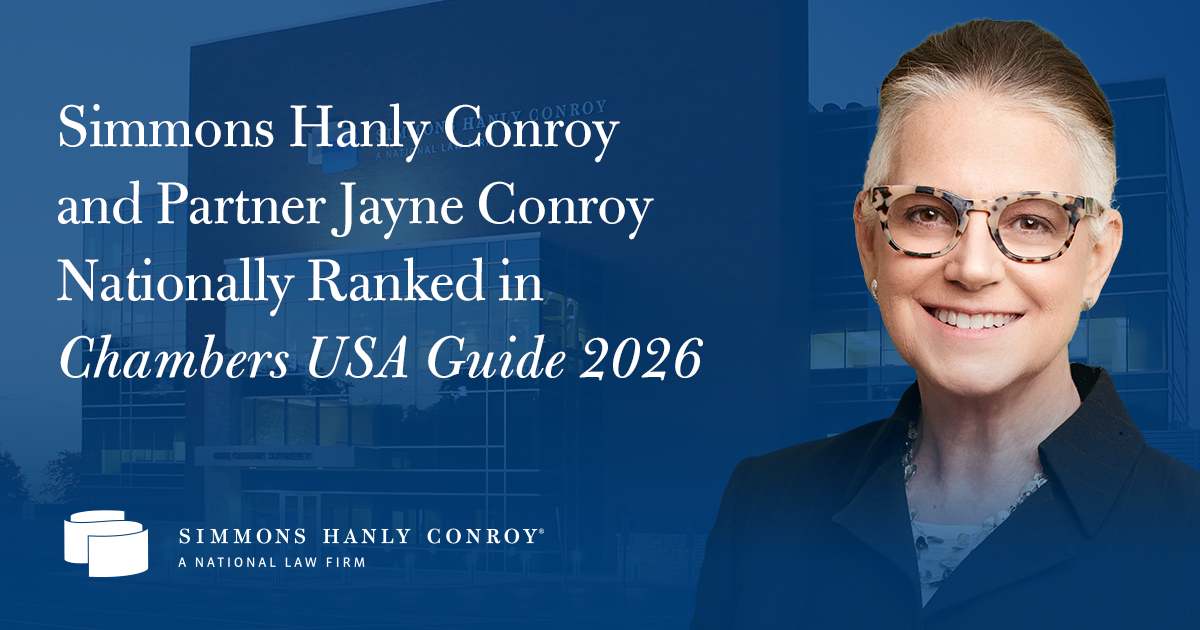 Simmons Hanly Conroy & Named Partner Jayne Conroy Are Nationally Ranked in Chambers USA Guide 2026