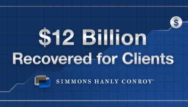 Simmons Hanly Conroy Reaches $12 Billion in Client Recoveries