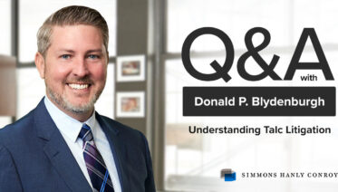 Q&A with Attorney Donald Blydenburgh: Understanding Talc Litigation