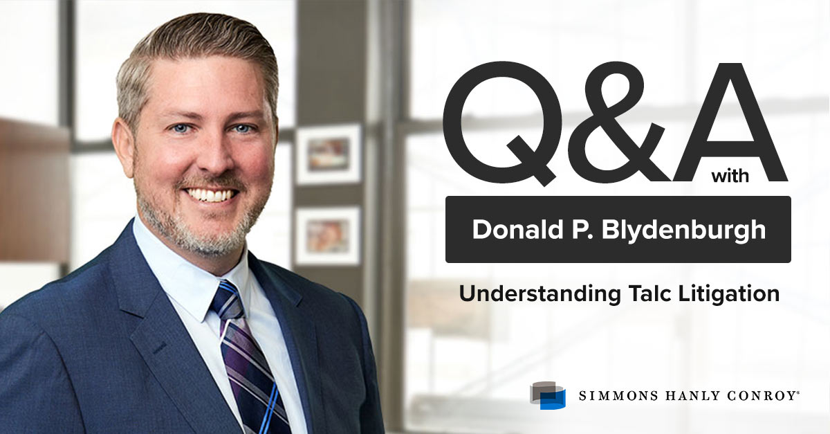 Q&A with Attorney Donald Blydenburgh: Understanding Talc Litigation