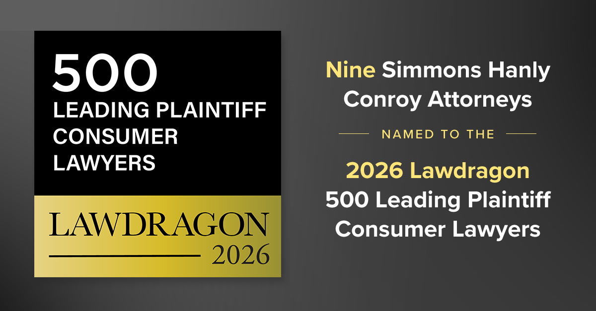 9 Simmons Hanly Conroy Attorneys Named to Lawdragon 500 Leading Consumer Lawyers 2026
