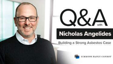 Q&A with Attorney Nicholas Angelides: How to Build a Strong Asbestos Case