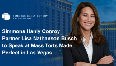 Simmons Hanly Conroy Partner Lisa Nathanson Busch Speaking at Mass Torts Made Perfect 2026